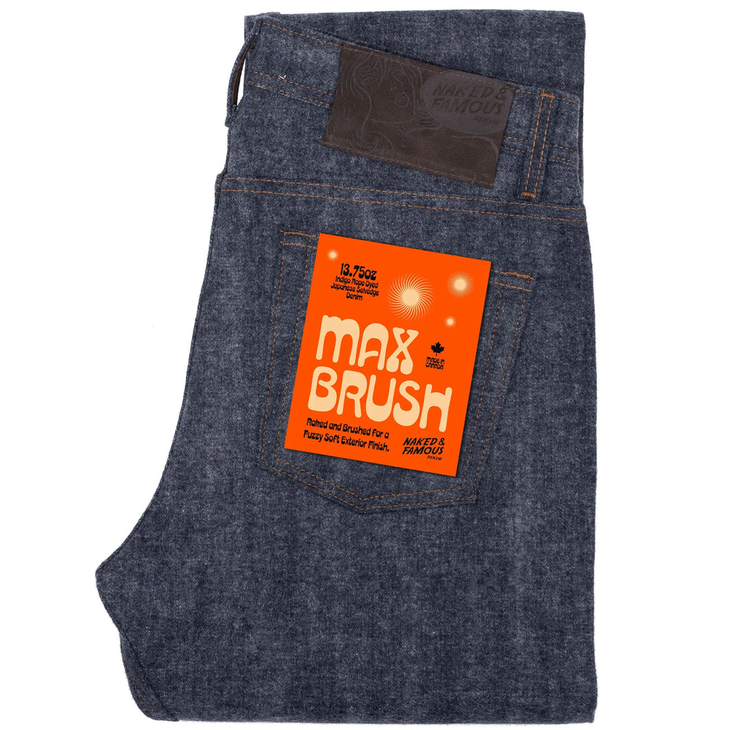 NAKED & FAMOUS WEIRD GUY IN MAX BRUSH SELVAGE