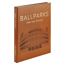 Load image into Gallery viewer, Ballparks Past and Present
