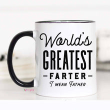 Load image into Gallery viewer, World&#39;s Greatest Farter Mug: 11oz
